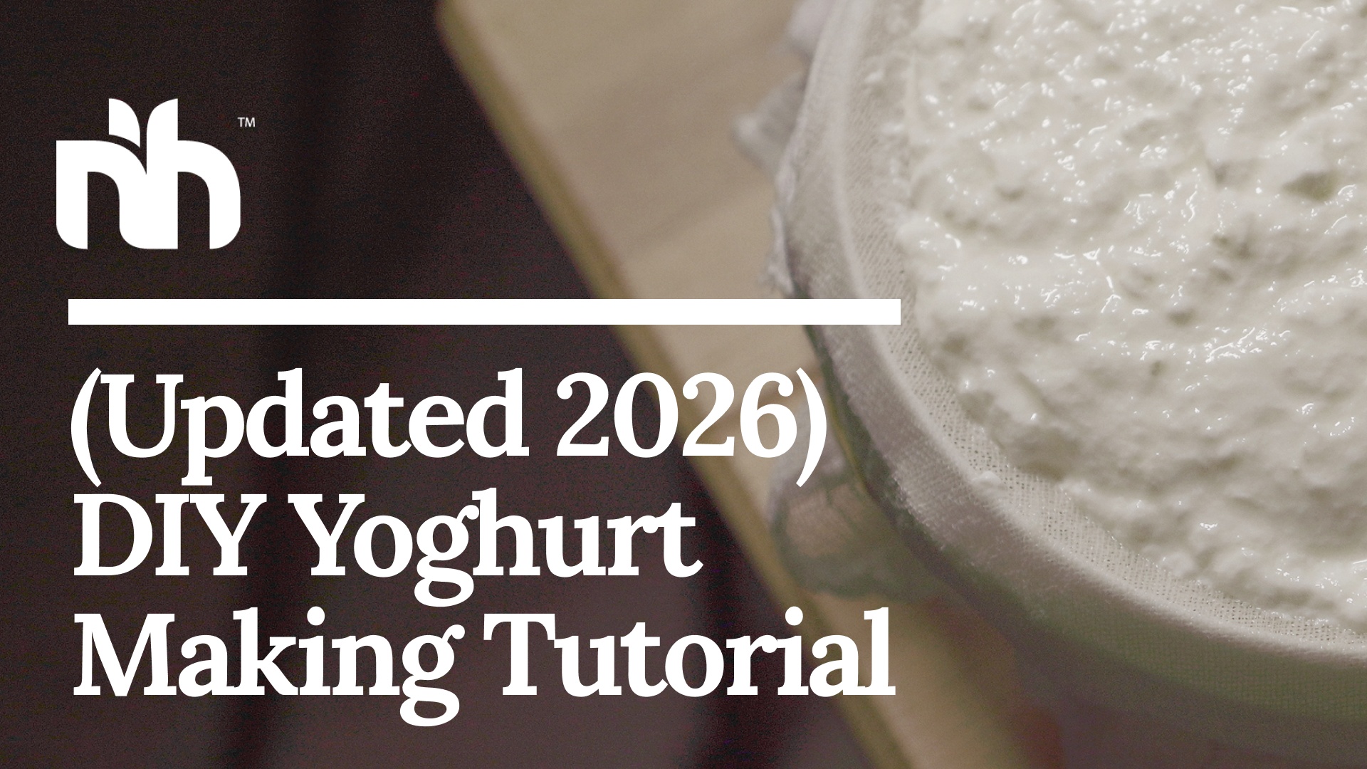 (2026 Remake) DIY Yoghurt Tutorial